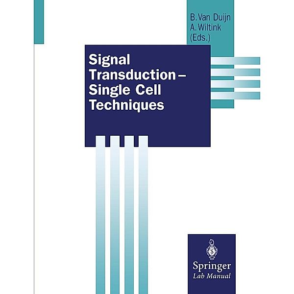 Signal Transduction - Single Cell Techniques / Springer Lab Manuals