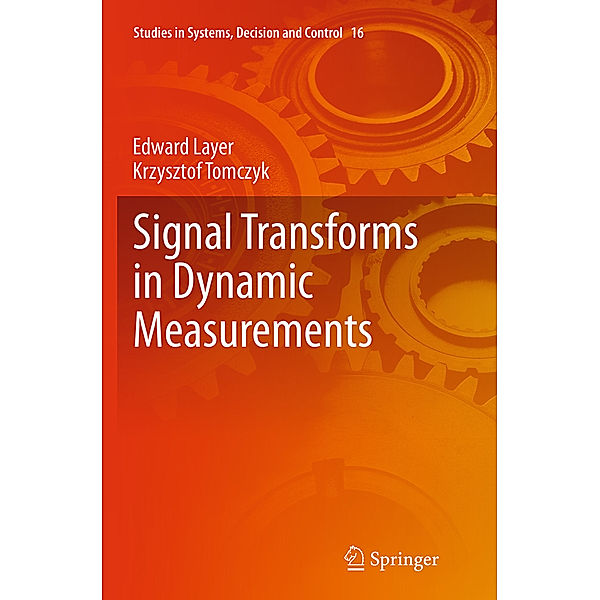 Signal Transforms in Dynamic Measurements, Edward Layer, Krzysztof Tomczyk