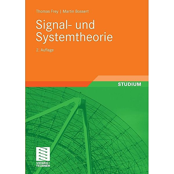 Signal- und Systemtheorie, Thomas Frey, Martin Bossert