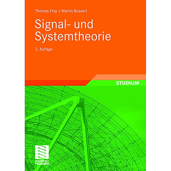 Signal- und Systemtheorie, Thomas Frey, Martin Bossert