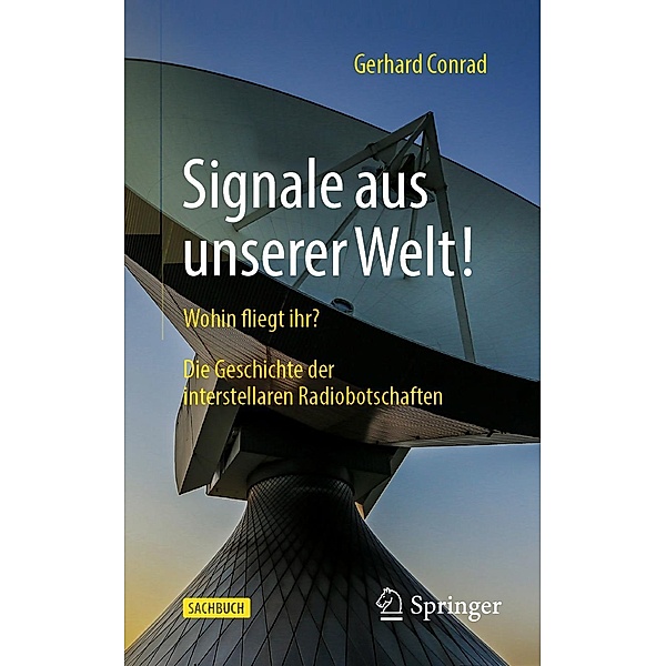 Signale aus unserer Welt!, Gerhard Conrad
