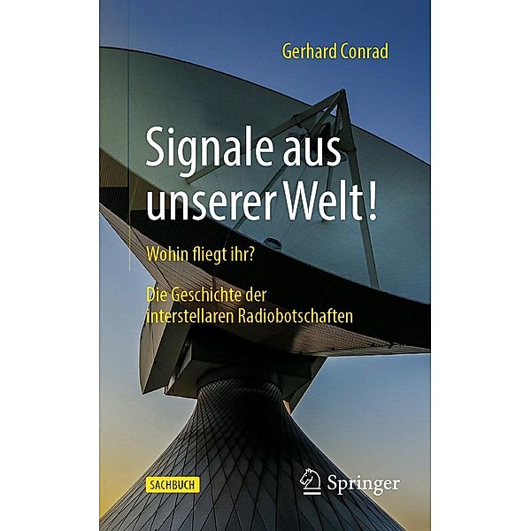 Signale aus unserer Welt!, Gerhard Conrad