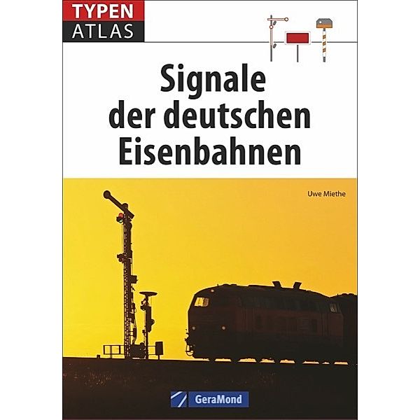 Signale der deutschen Eisenbahnen, Uwe Miethe