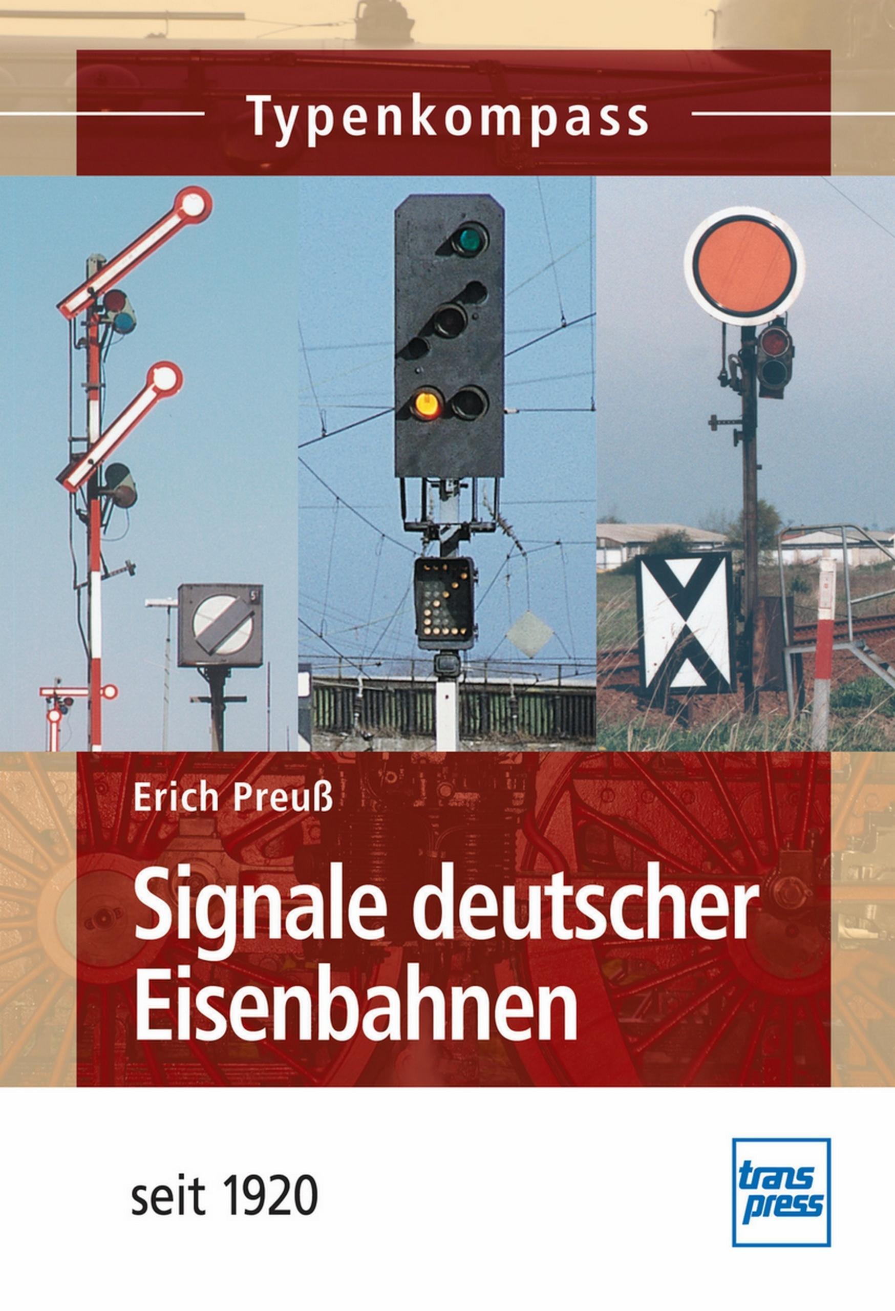 Signale der deutscher Eisenbahnen Signalanlagen Typenatlas Typenkompass Buch NEU 