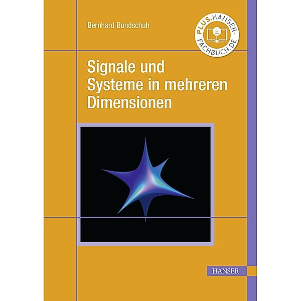 Signale und Systeme in mehreren Dimensionen, Bernhard Bundschuh