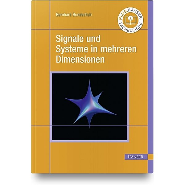 Signale und Systeme in mehreren Dimensionen, Bernhard Bundschuh