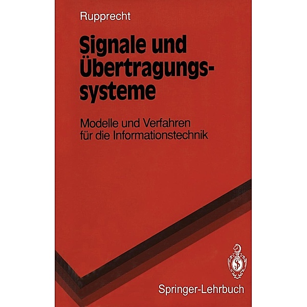 Signale und Übertragungssysteme / Springer-Lehrbuch, Werner Rupprecht