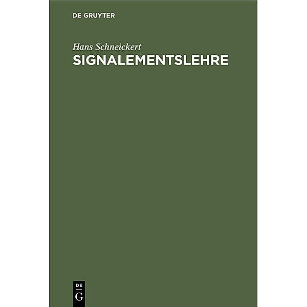 Signalementslehre, Hans Schneickert