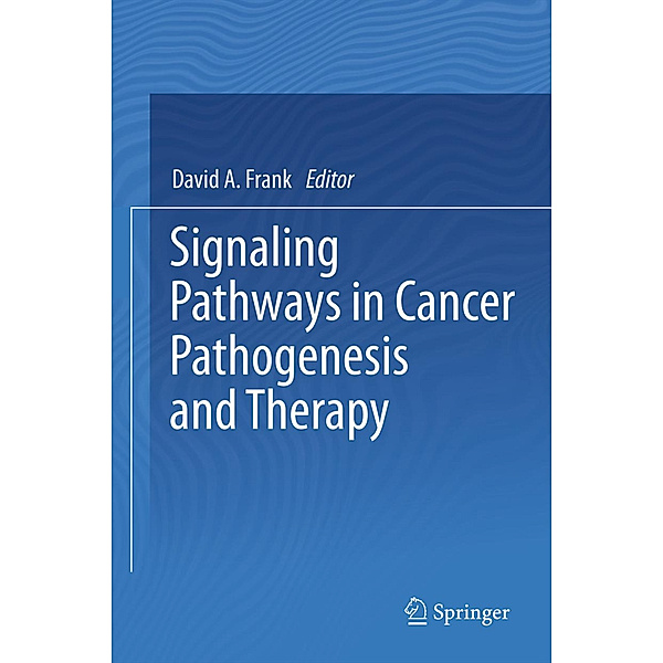 Signaling Pathways in Cancer Pathogenesis and Therapy