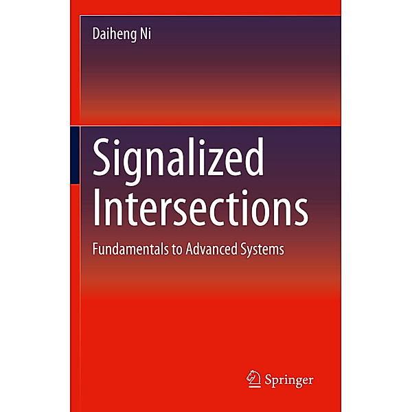Signalized Intersections, Daiheng Ni