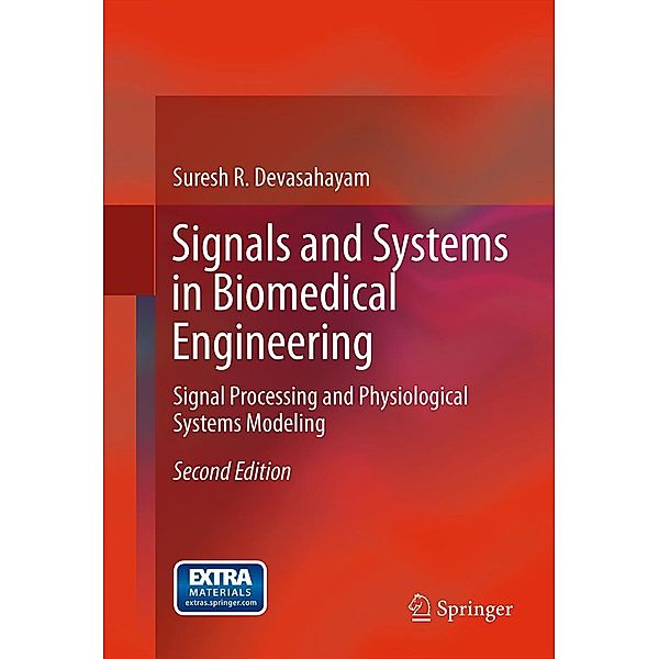 Signals and Systems in Biomedical Engineering, Suresh R. Devasahayam