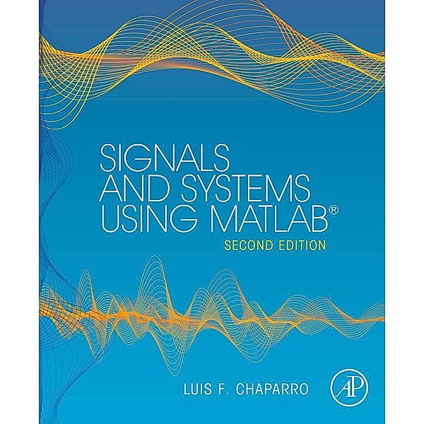 Signals and Systems using MATLAB, Luis Chaparro