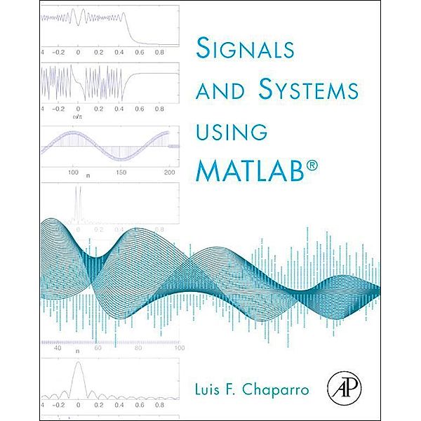 Signals and Systems using MATLAB, Luis Chaparro