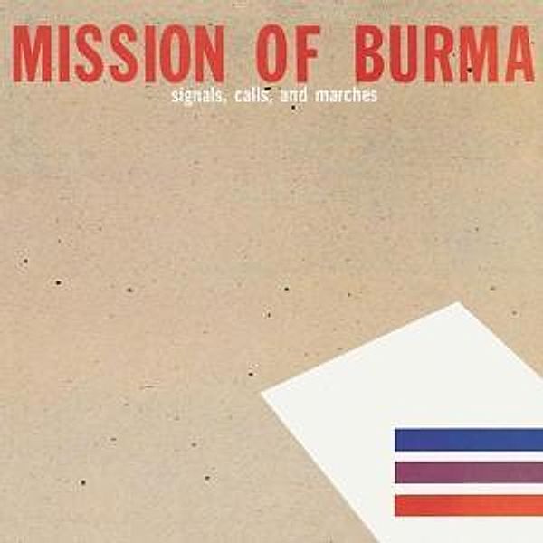 Signals,Calls & Marches, Mission Of Burma