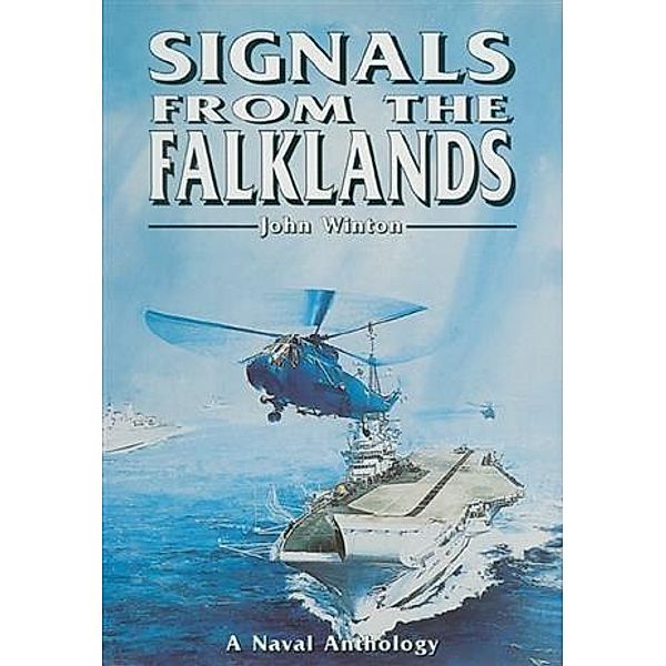 Signals From the Falklands, John Winton