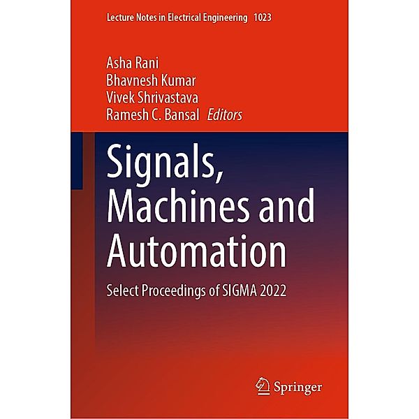 Signals, Machines and Automation / Lecture Notes in Electrical Engineering Bd.1023