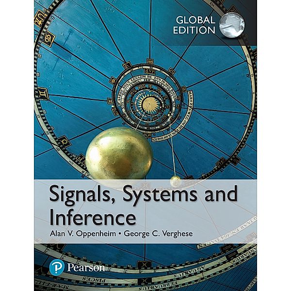 Signals, Systems and Inference, eBook, Global Edition, Alan V Oppenheim, George C. Verghese