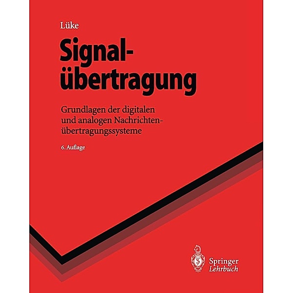 Signalübertragung / Springer-Lehrbuch, Jens Ohm, Hans Dieter Lüke