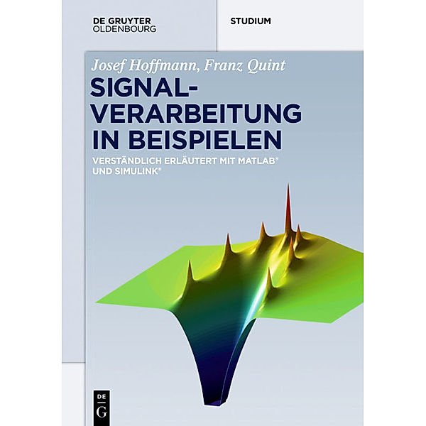 Signalverarbeitung in Beispielen, Josef Hoffmann, Franz Quint