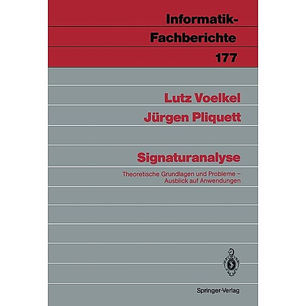 Signaturanalyse / Informatik-Fachberichte Bd.177, Lutz Voelkel, Jürgen Pliquett
