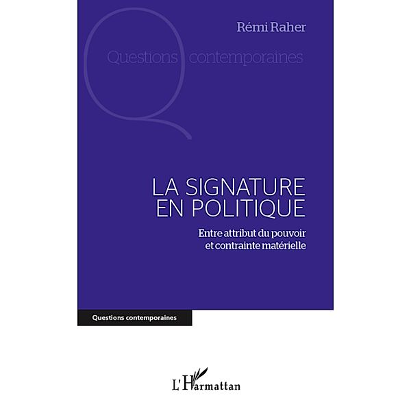 Signature en politique, Remi Raher Remi Raher