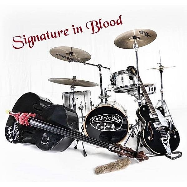 Signature In Blood (Vinyl), Rockabilly Mafia