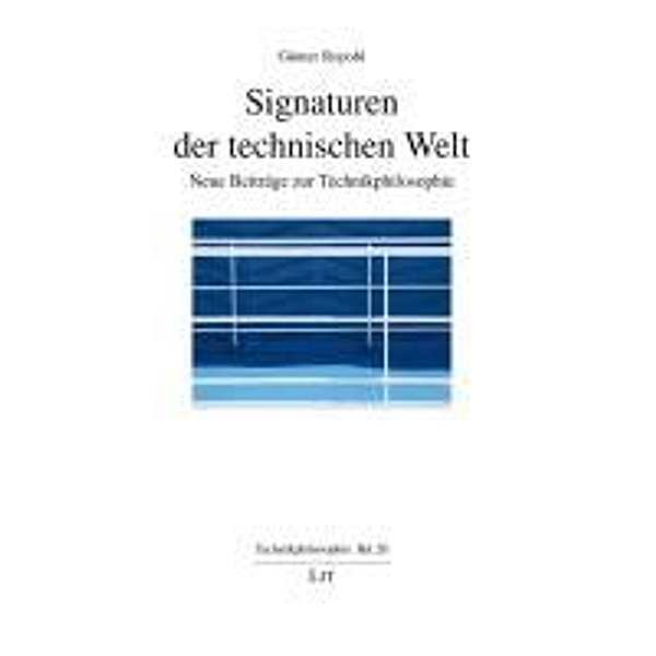 Signaturen der technischen Welt, Günter Ropohl