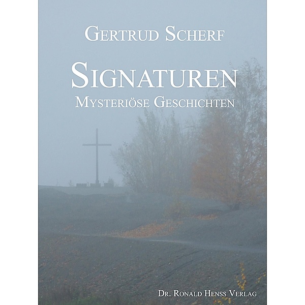 Signaturen. Mysteriöse Geschichten, Gertrud Scherf