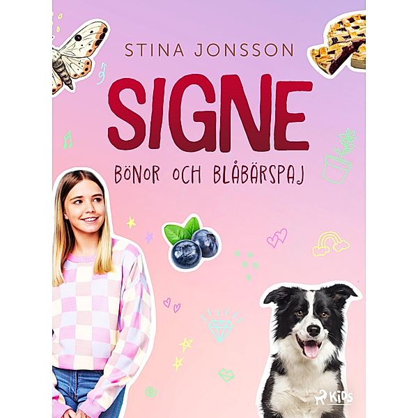 Signe: bo¨nor och bla°ba¨rspaj / Signe Bd.2, Stina Jonsson