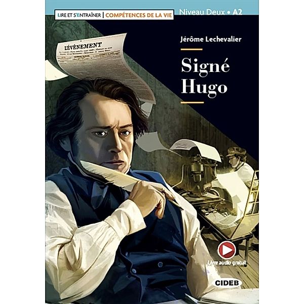 Signé Hugo, Jérôme Lechevalier