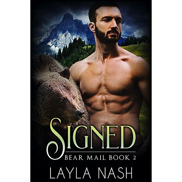Signed (Bear Mail, #1) / Bear Mail, Layla Nash