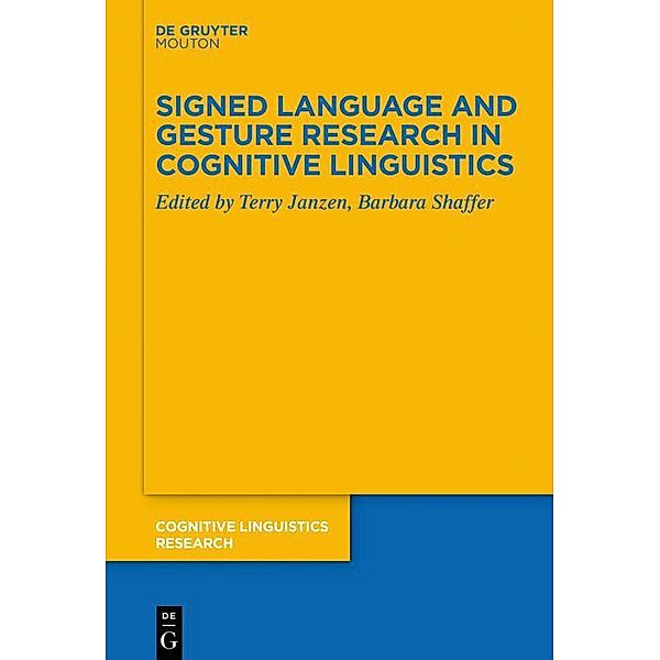 Signed Language and Gesture Research in Cognitive Linguistics