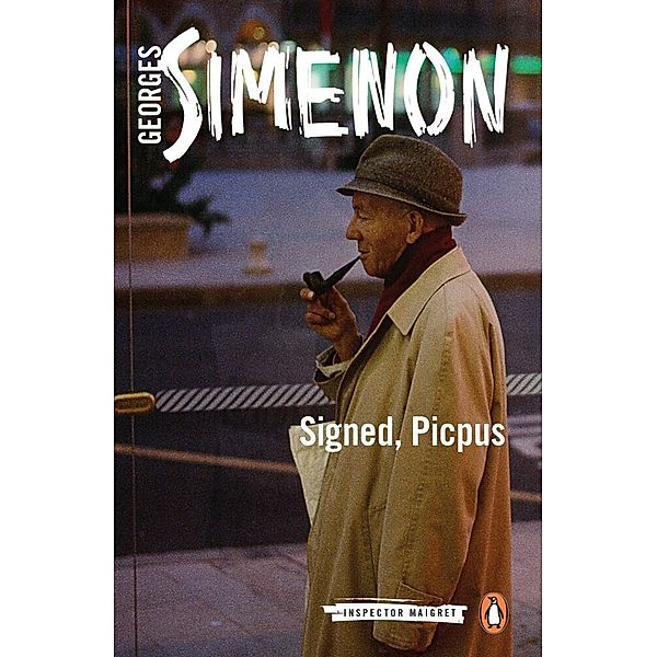 Signed, Picpus, Georges Simenon