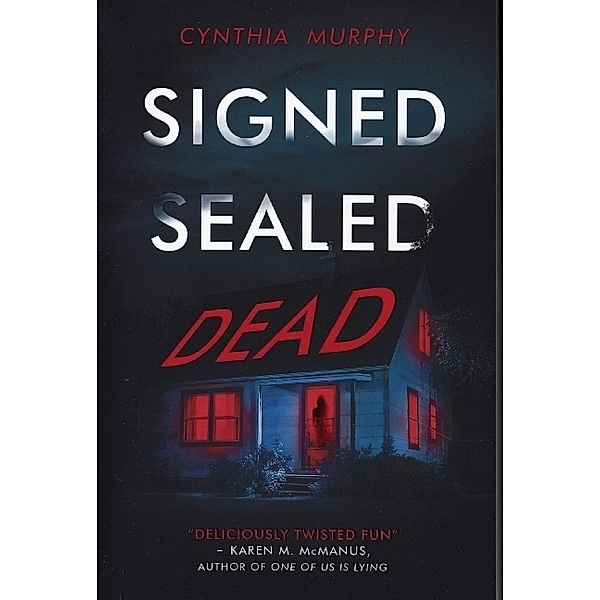 Signed, Sealed, Dead, Cynthia Murphy