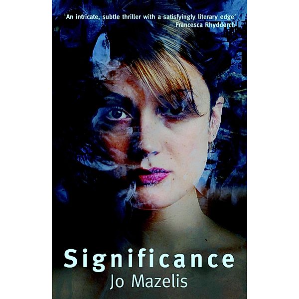 Significance, Jo Mazelis