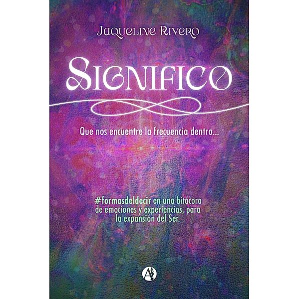 Significo, Jaqueline Rivero