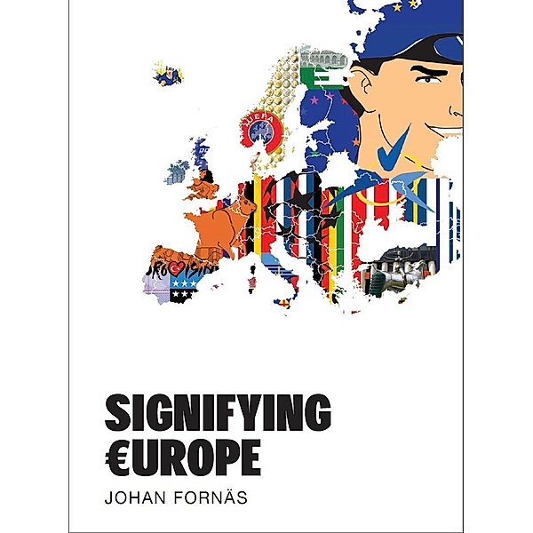 Signifying Europe, Johan Fornäs