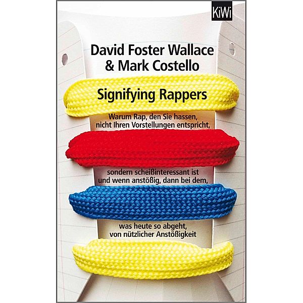 Signifying Rappers, David Foster Wallace, Mark Costello and