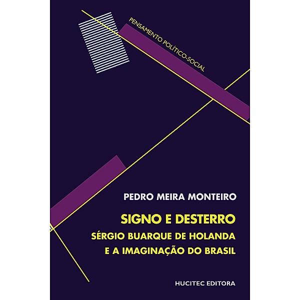 Signo e desterro, Pedro Meira Monteiro
