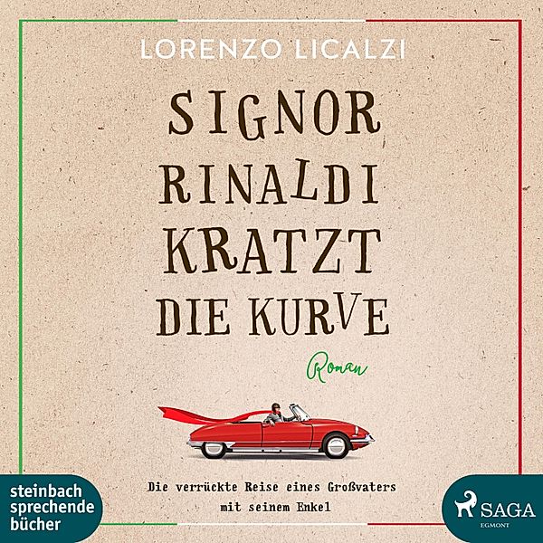Signor Rinaldi kratzt die Kurve (Ungekürzt), Lorenzo Licalzi