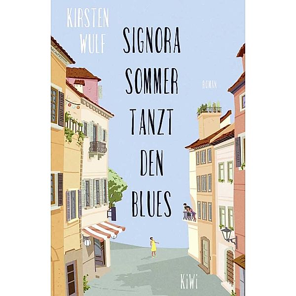 Signora Sommer tanzt den Blues, Kirsten Wulf