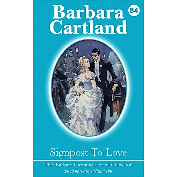 Signpost To Love / The Eternal Collection, Barbara Cartland