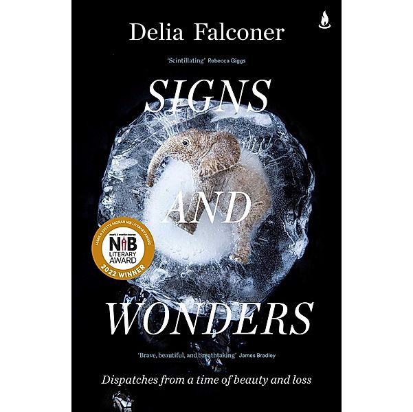 Signs and Wonders, Delia Falconer