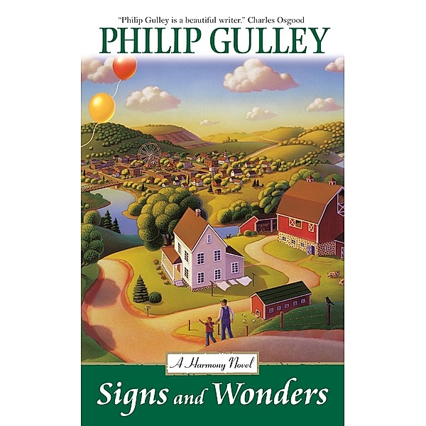 Signs and Wonders / A Harmony Novel, Philip Gulley