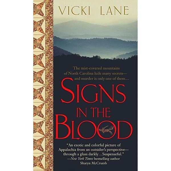 Signs in the Blood / The Elizabeth Goodweather Appalachian Mysteries Bd.1, Vicki Lane