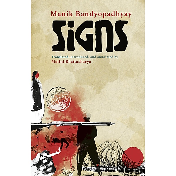 Signs / LeftWord Books, Translated by Malini Bhattacharya Manik Bandyopadhyay
