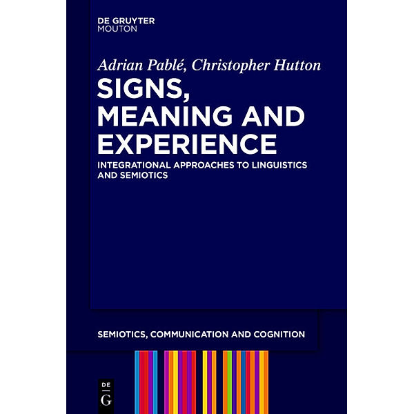 Signs, Meaning and Experience, Adrian Pablé, Christopher Hutton