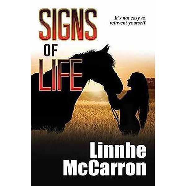 Signs of Life / Leslie Helm, Author, Linnhe McCarron McCarron