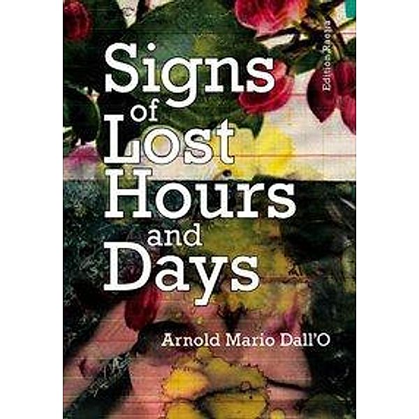 Signs of Lost Hours and Days, Arnold M. Dall'O