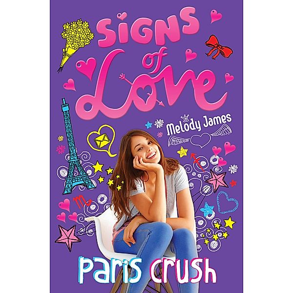 Signs of Love: Paris Crush, Melody James